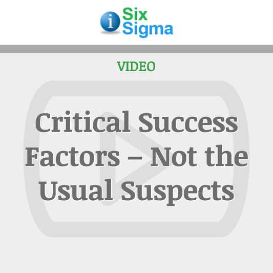 Critical Success Factors – Not the Usual Suspects