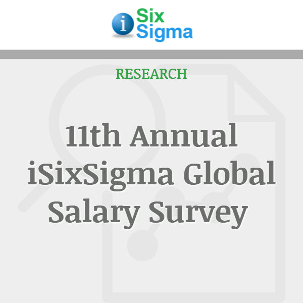 11th Annual iSixSigma Global Salary Survey
