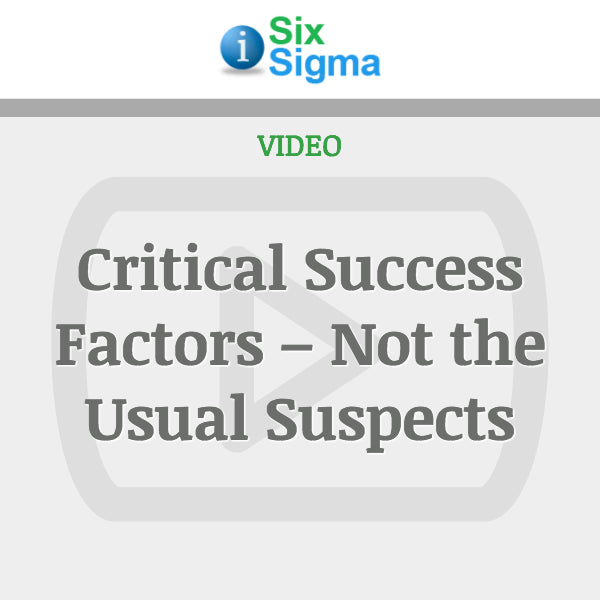 Critical Success Factors – Not the Usual Suspects