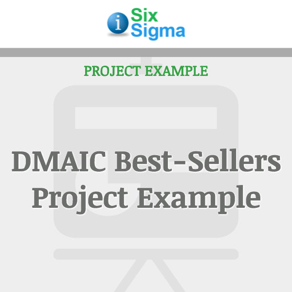 DMAIC Best-Sellers Project Examples