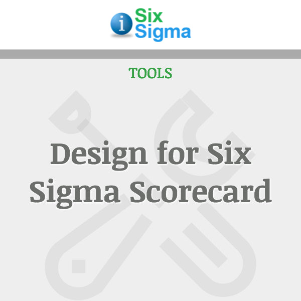 Design for Six Sigma Scorecard