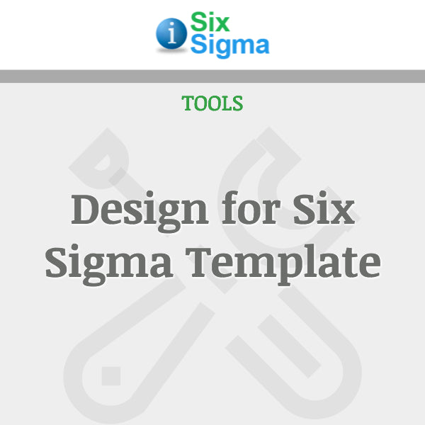 Design for Six Sigma Template