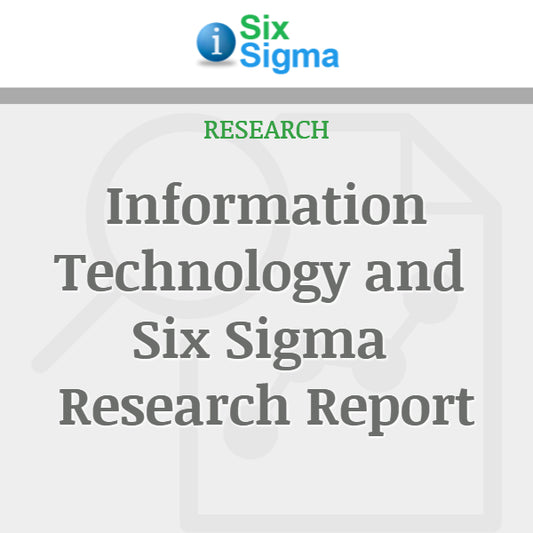 Information Technology and Six Sigma Research Report