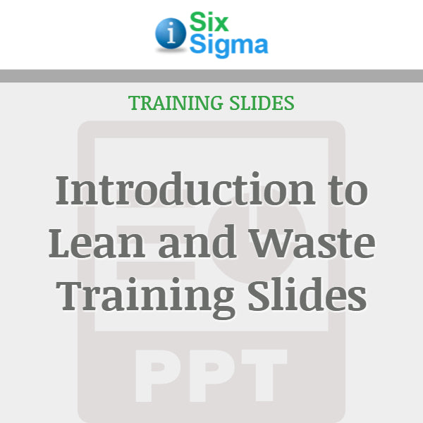 Introduction to Lean and Waste Training Slides