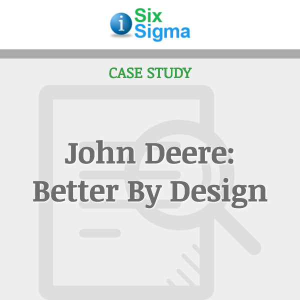 John Deere: Better By Design