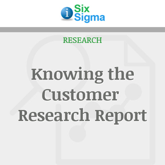 Knowing the Customer Research Report