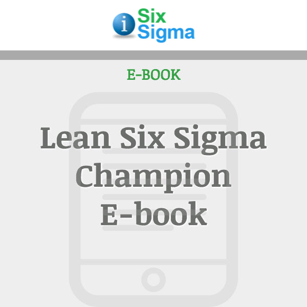 Lean Six Sigma Champion E-book