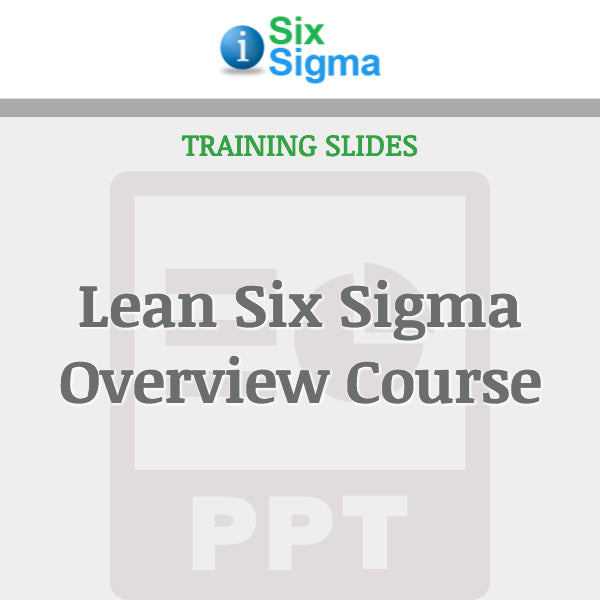 Lean Six Sigma Overview Course
