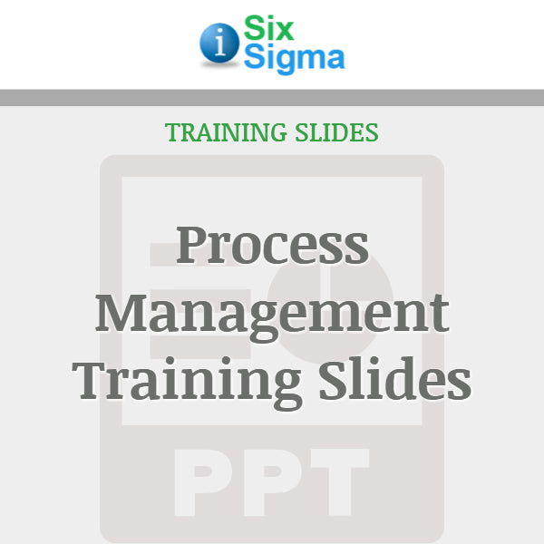 Process Management Training Slides – isixsigma