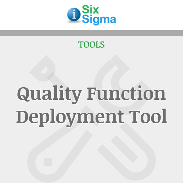 Quality Function Deployment Tool – isixsigma
