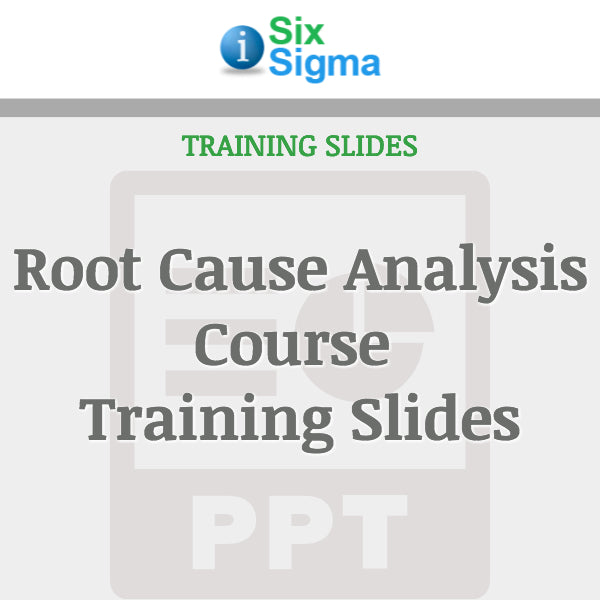 Root Cause Analysis Course Training Slides