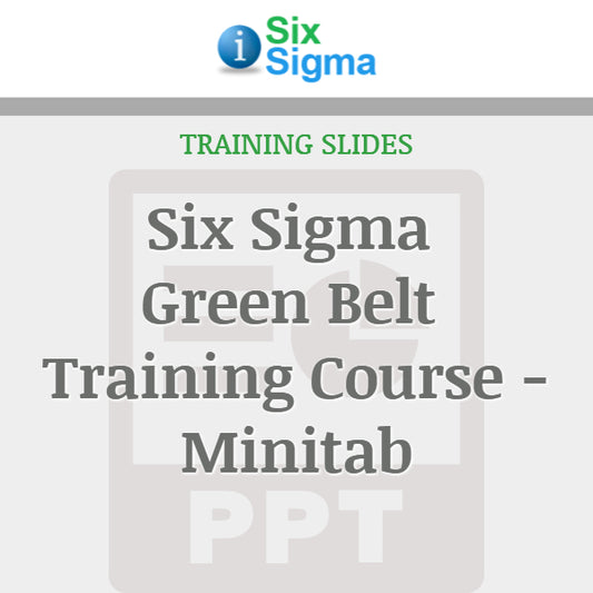 Six Sigma Green Belt Training Course - Minitab