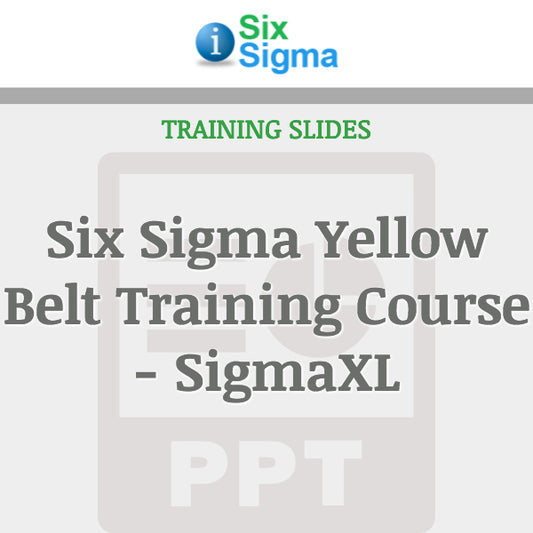 Six Sigma Yellow Belt Training Course - SigmaXL